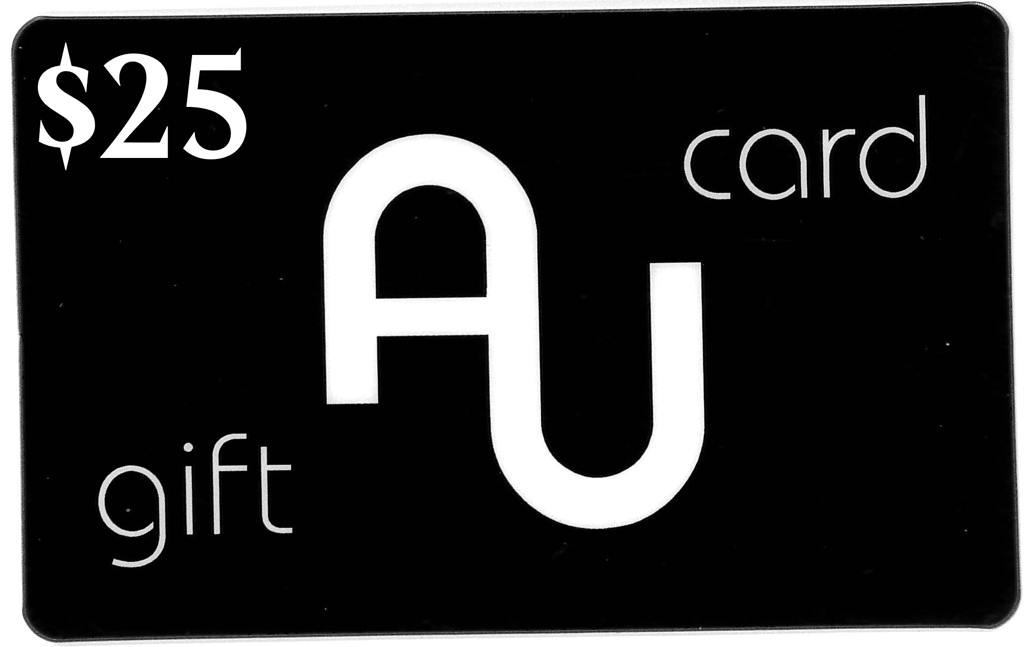$25 AU Gift Card (for in-store use)